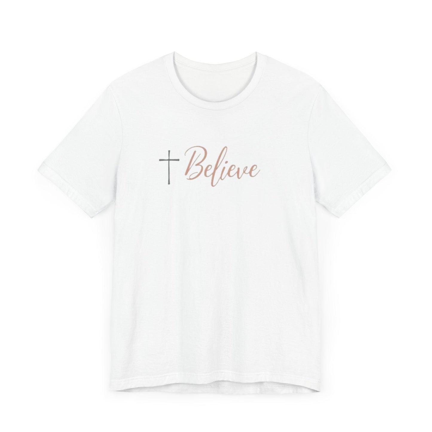 Believe Design T-Shirt