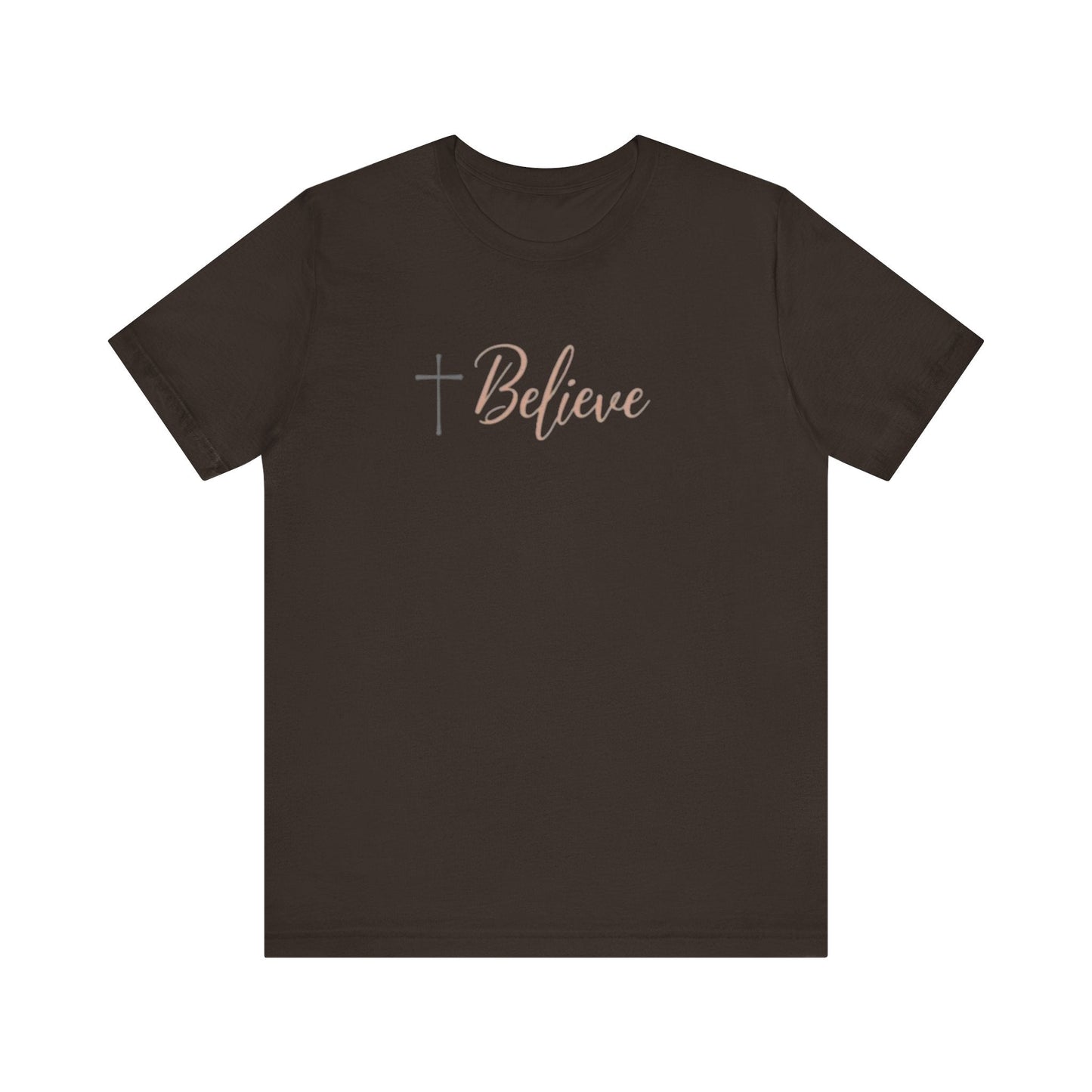 Believe Design T-Shirt